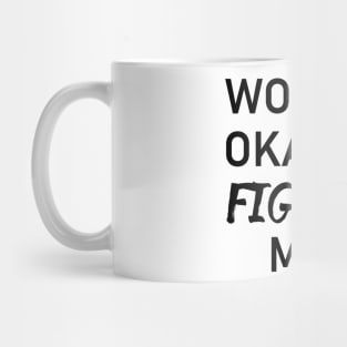 Woman Kickboxer Girl Kickboxer - World's Okayest Fighter Mom Mug